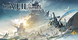 【TGS23】网易x集英社RPG新作《unVEILtheworld》释出第二部宣传影片